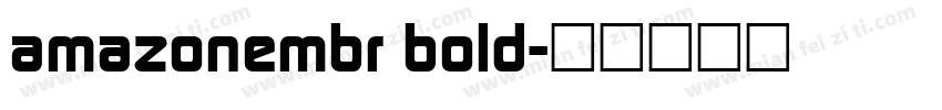 amazonembr bold字体转换